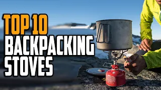 Best Backpacking Stoves 2024 - Top 10 Backpacking Stove Reviews