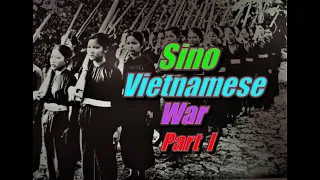 The Sino Vietnamese War