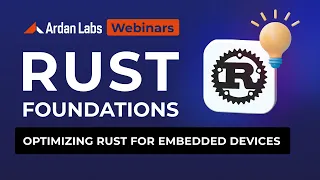 Optimizing Rust for Embedded Devices