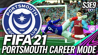 THE BEST GOAL OF ALL TIME?! | FIFA 21 PORTSMOUTH CAREER MODE S3E9