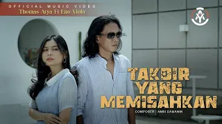 Thomas Arya feat. Eno Viola - Takdir Yang Memisahkan (Official Music Video)