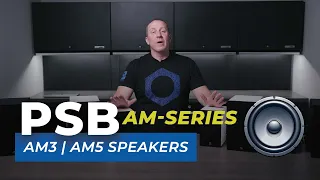 PSB Alpha AM3/AM5: Overview and Demo - Incredible Value!