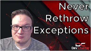 Never Re-Throw Exceptions in C# Do This Instead - DevChatter #csharp #programming #tutorial