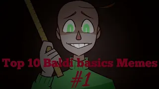 Top 10 Baldi basics Memes#1