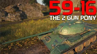 The 2 gun pony: 59-16 | World of Tanks