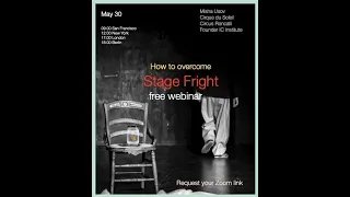 How to overcome Stage Fright. Misha Usov, Cirque du Soleil, Circus Roncalli, IC Institute