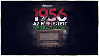 1956 - Az elfelejtett forradalom [4K] - A dokumentumflm [HU/SK subs]