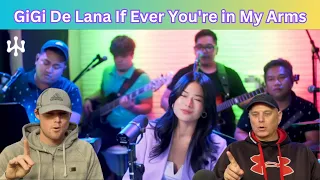 Two ROCK Fans REACT to GiGi De Lana If Ever You're in My Arms