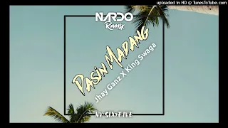 PASIN MADANG (Narxx Remix) | Jhay Ganz & King Swaga