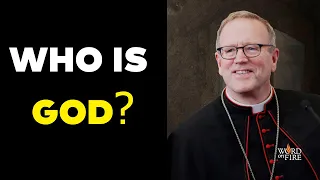 Sunday Sermon - Who Is God - Bishop Barrons