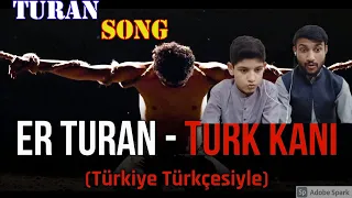 Pakistani Reacts to Eski Türk Şarkıları - Er Turan ! Türk Kanı | Turan Song