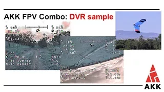 AKK technology FPV Combo - DVR Sample -