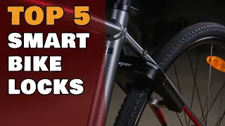 Top 5 Smart Bike Locks