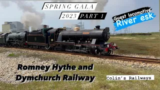 Romney hythe and dymchurch railway spring gala 2023 part 1 featuring river esk