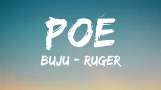 Buju BNXN, Ruger - POE (Lyrics Video)