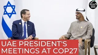 UAE President meets world leaders, officials at COP27
