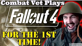 Army Combat Veteran Streams Fallout 4 for the 1st Time!