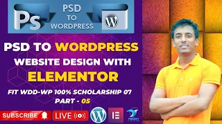 PSD to WordPress Website Design with Elementor - WordPress Bangla Tutorial | Part - 05