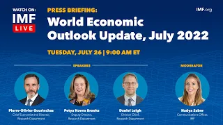 Press Briefing: World Economic Outlook Update, July 2022