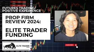 Reviewing Elite Trader Funding, a Futures Trading Prop Firm | Underdog of the Space