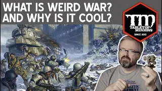 What is Weird War? And Why is it Cool?