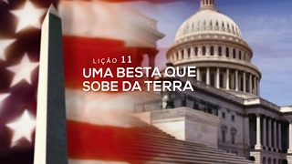 Bíblia Fácil Apocalipse - Lição 11: Uma Besta que sobe da Terra  (15° Temporada)