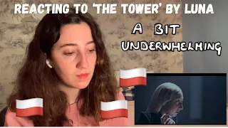 POLAND EUROVISION 2024 - REACTING TO ‘THE TOWER’ BY LUNA (FIRST LISTEN)