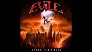 Evile - Enter The Grave (Official Audio)