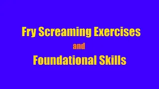 Fry Screaming Exercises to Make Learning Easier