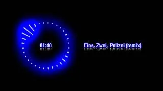 Eins, Zwei, Polizei (ta.zsolts remix)