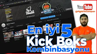 Etkili 5 Kick Boks Kombinasyonları