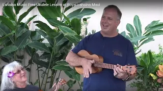 Lahaina Music Free Ukulele Lesson at Royal Lahaina Maui