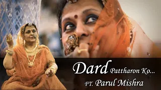 Dard Pattharon Ko | Ft. Parul Mishra | Ghazal |Sukoon | Sanjay Leela Bhansali |Papon