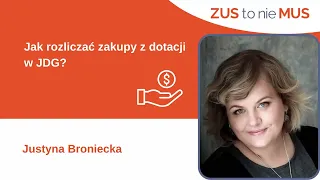 Jak rozliczać zakupy z dotacji w JDG?