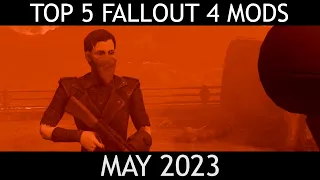 The Top 5 Fallout 4 Mods of May 2023