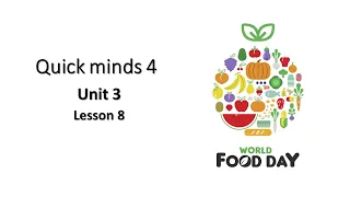 Quick Minds 4 Unit 3 Lesson 8