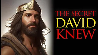 HIDDEN TEACHINGS of the Bible | David Knew What Many Didn't Know