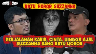 Special Suzzanna! - Suzzanna dan Kisah di balik Julukan Ratu Horor Indonesia