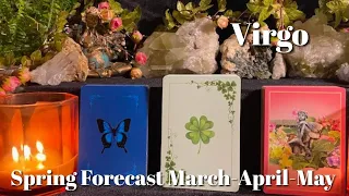 ♍️Virgo ~ This Could Be Life Changing!  Full Moon Blessings! | Spring Forecast March-April-May
