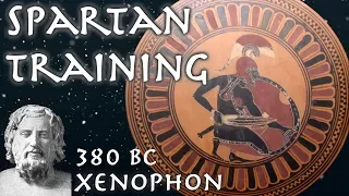 Spartan Training // Xenophon 380 BC // Ancient Primary Source