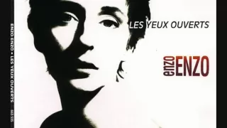 Enzo Enzo - Les yeux ouverts