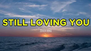 STILL LOVING YOU - SCORPIONS #karaoke #lyrics #cover #90smusic #80smusic #femaleversion