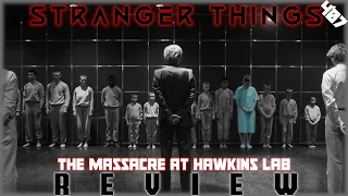 Stranger Things - 407 - The Massacre at Hawkins Lab (Review)