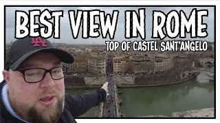 The Best View in Rome - Castel Sant'Angelo Tour