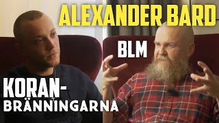 Alexander Bard VS. Svensk Rappare (N-ORDET, BLACK LIVES MATTER, KORAN-BRÄNNINGARNA)
