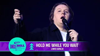 Lewis Capaldi - Hold Me While You Wait (Live at Capital's Jingle Bell Ball 2022) | Capital