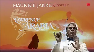 MAURICE JARRE conducts LAWRENCE OF ARABIA Orchestral Suite  | LIVE in Concert | Soundtrack /Music