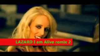 LAZARD I am Alive remix 2