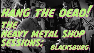 Blacksburg: Rage At The Milk Parlor (The Heavy Metal Shop Sessions)