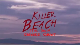 Killer Beach (AKA The Sand) (2015) Carnage Count